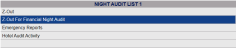 Night Audit List 1 section of Night Audit Menu with Z-Out for Financial Night Audit option selected